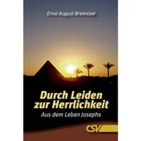 Bremicker | Durch Leiden zur Herrlichkeit | Buch | 978-3-89287-128-6 | www.sack.de