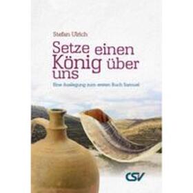 Ulrich | Setze einen König über uns | Buch | 978-3-89287-184-2 | sack.de