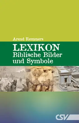 Remmers |  Lexikon - Biblische Bilder und Symbole | eBook | Sack Fachmedien