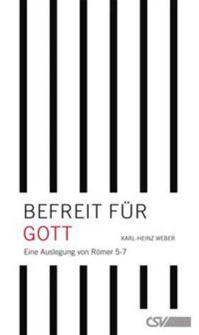 Weber | Befreit für Gott | Buch | 978-3-89287-393-8 | sack.de