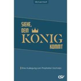 Hardt | Siehe, dein König kommt | Buch | 978-3-89287-424-9 | sack.de