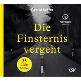 Setzer |  Die Finsternis vergeht (Hörbuch-CD) | Sonstiges |  Sack Fachmedien