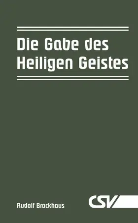 Brockhaus |  Die Gabe des Heiligen Geistes | eBook | Sack Fachmedien