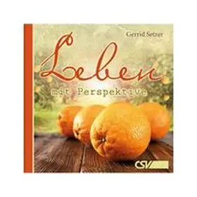 Setzer |  Leben mit Perspektive | Buch |  Sack Fachmedien