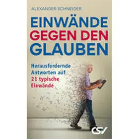 Schneider |  Einwände gegen den Glauben | Buch |  Sack Fachmedien