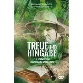 Schneider / Setzer |  Treue und Hingabe | Buch |  Sack Fachmedien