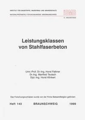 Falkner / Teutsch / Klinkert |  Leistungsklassen von Stahlfaserbeton | Buch |  Sack Fachmedien