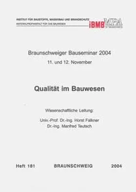 Falkner / Teutsch |  Braunschweiger Bauseminar 2004 : 11. und 12. November | Buch |  Sack Fachmedien