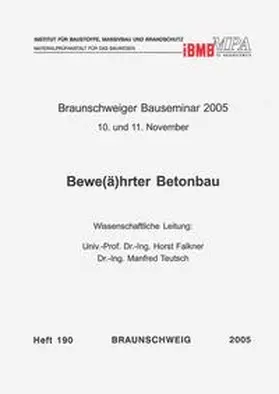 Falkner / Teutsch |  Braunschweiger Bauseminar 2005: 10. und 11. November | Buch |  Sack Fachmedien
