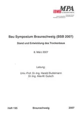 Budelmann / Gutsch |  Bau Symposium Braunschweig (BSB 2007) | Buch |  Sack Fachmedien