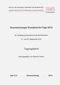 Braunschweiger Brandschutz-Tage 2010 : 24. Fachtagung Brandschutz bei Sonderbauten - 21. und 22. September 2010 | Buch |  Sack Fachmedien
