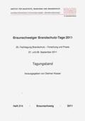 Hosser |  Braunschweiger Brandschutz-Tage 2011 : 25. Fachtagung Brandschutz - Forschung und Praxis, 27- und 28. September 2011 | Buch |  Sack Fachmedien