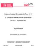 Hosser |  Braunschweiger Brandschutz-Tage 2014 : 28. Fachtagung Brandschutz bei Sonderbauten, 16. und 17. September 2014 | Buch |  Sack Fachmedien