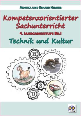 Hirmer |  Kompetenzorientierter Sachunterricht 4. Jahrgangsstufe Bd.I | Buch |  Sack Fachmedien