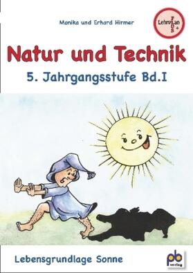 Hirmer |  Natur und Technik 5. Jahrgangsstufe Bd.I | Buch |  Sack Fachmedien