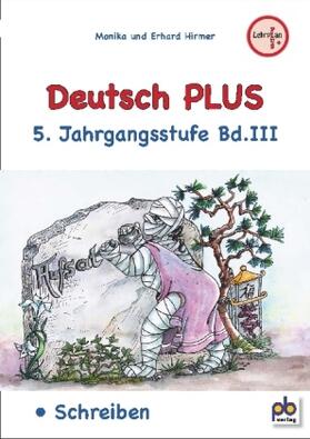 Hirmer |  Deutsch PLUS 5. Jahrgangsstufe Bd.III | Buch |  Sack Fachmedien