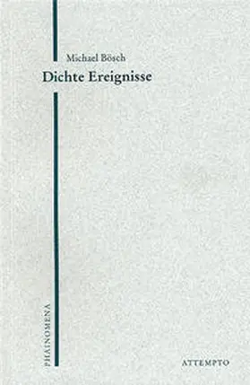 Bösch |  Dichte Ereignisse | Buch |  Sack Fachmedien