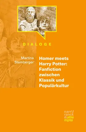 Stemberger |  Homer meets Harry Potter: Fanfiction zwischen Klassik und Populärkultur | Buch |  Sack Fachmedien
