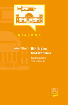 Ohly |  Ethik des Notstandes | Buch |  Sack Fachmedien