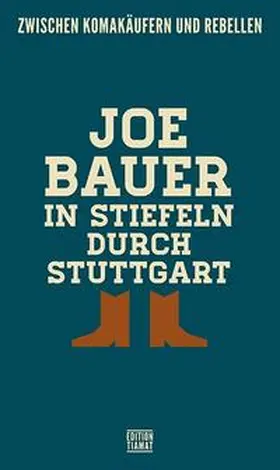 Bauer |  In Stiefeln durch Stuttgart | Buch |  Sack Fachmedien