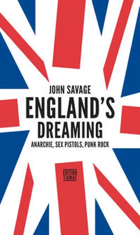 Savage |  England's Dreaming | Buch |  Sack Fachmedien