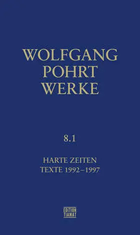 Pohrt / Bittermann |  Werke Band 8.1 | Buch |  Sack Fachmedien