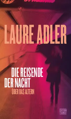 Adler |  Die Reisende der Nacht | Buch |  Sack Fachmedien