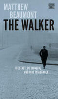 Beaumont |  The Walker | Buch |  Sack Fachmedien