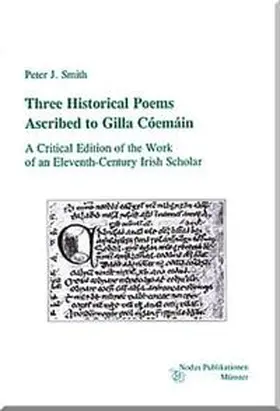 Smith |  Three Poems Ascribed to Gilla Cóemáin | Buch |  Sack Fachmedien