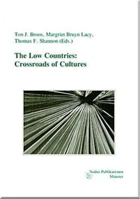 Broos / Bruyn Lacy |  The Low Countries: Crossroads of Cultures | Buch |  Sack Fachmedien