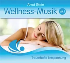 Stein |  Wellness Musik. CD | Sonstiges |  Sack Fachmedien