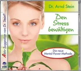 Stein |  Den Stress bewältigen. Aktiv-Suggestion. CD | Sonstiges |  Sack Fachmedien