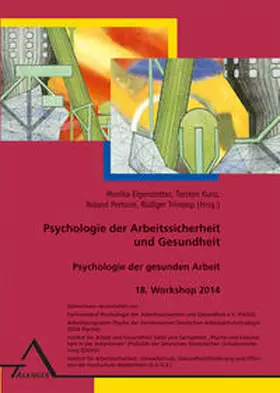 Eigenstetter / Kunz / Portuné |  Psychologie der Arbeitssicherheit und Gesundheit | Buch |  Sack Fachmedien