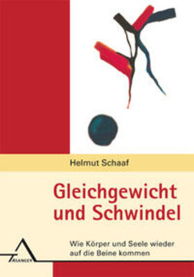 Schaaf | Gleichgewicht und Schwindel | Buch | 978-3-89334-611-0 | sack.de