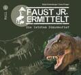 Preger / Erdenberger |  Faust Jr. - Die Wissensdetektei 01. Die letzten Dinosaurier | Sonstiges |  Sack Fachmedien
