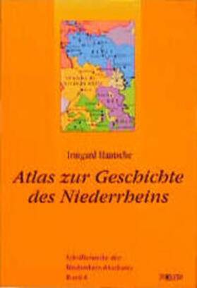 Hantsche / Geuenich | Hantsche: Altas/Geschicht/Niederrh. | Buch | 978-3-89355-200-9 | sack.de