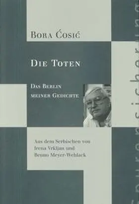 Cosic / Berliner Künstlerprogramm des DAAD |  Bora Cosic | Buch |  Sack Fachmedien