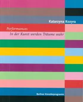 Berliner Künstlerprogramm des DAAD / Kozyra |  Katarzyna Kozyra | Buch |  Sack Fachmedien
