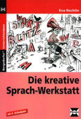 Rechlin |  Die kreative Sprach-Werkstatt | Buch |  Sack Fachmedien