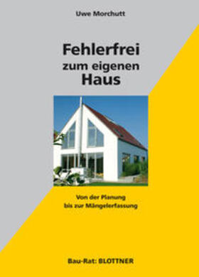 Morchutt | Fehlerfrei zum eigenen Haus | Buch | 978-3-89367-115-1 | sack.de