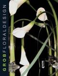 Grob |  Floraldesign | Buch |  Sack Fachmedien