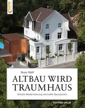 Rühl |  Altbau wird Traumhaus | Buch |  Sack Fachmedien
