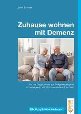 Blottner |  Zuhause wohnen mit Demenz | Buch |  Sack Fachmedien
