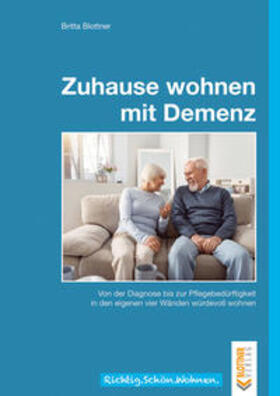 Blottner | Zuhause wohnen mit Demenz | Buch | 978-3-89367-155-7 | sack.de