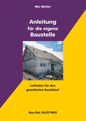 Wetter |  Anleitung für die eigene Baustelle | eBook | Sack Fachmedien