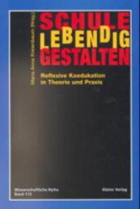 Kreienbaum | Schule lebendig gestalten | Buch | 978-3-89370-304-3 | sack.de