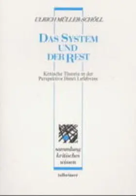 Müller-Schöll |  Das System und der Rest | Buch |  Sack Fachmedien