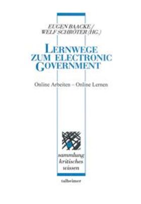 Baacke / Schröter |  Lernwege zum Electronic Government | Buch |  Sack Fachmedien