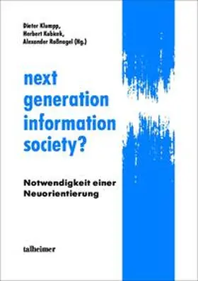 Klumpp / Kubicek / Rossnagel |  Next generation information society? | Buch |  Sack Fachmedien