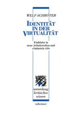 Schröter / Balfanz / Boes | Identität in der Virtualität | Buch | 978-3-89376-155-5 | sack.de